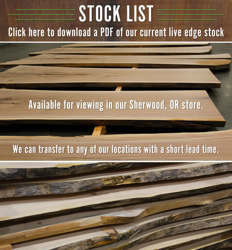 Download our Live Edge Slab stock list.